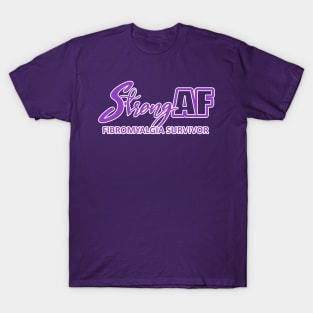 Strong AF Fibromyalgia Survivor T-Shirt
